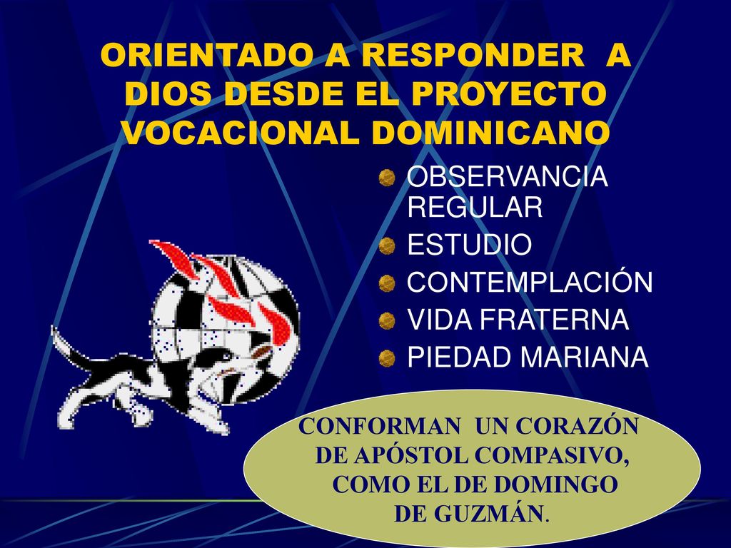 ORIENTADO A RESPONDER A DIOS DESDE EL PROYECTO VOCACIONAL DOMINICANO