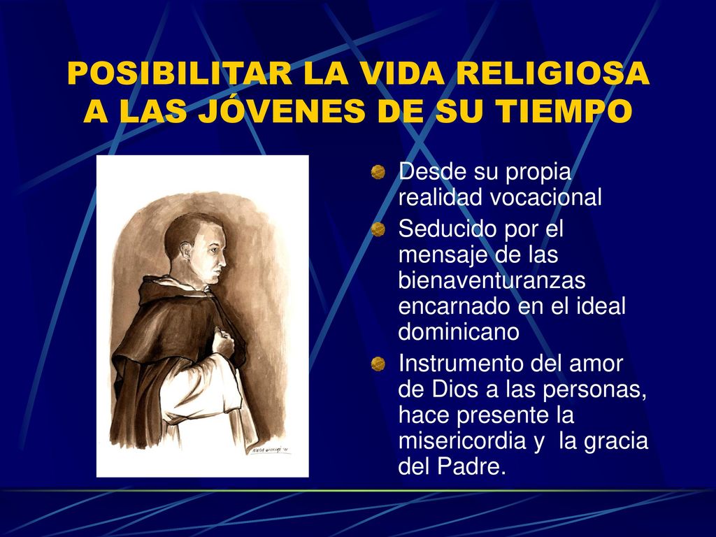 POSIBILITAR LA VIDA RELIGIOSA A LAS JÓVENES DE SU TIEMPO