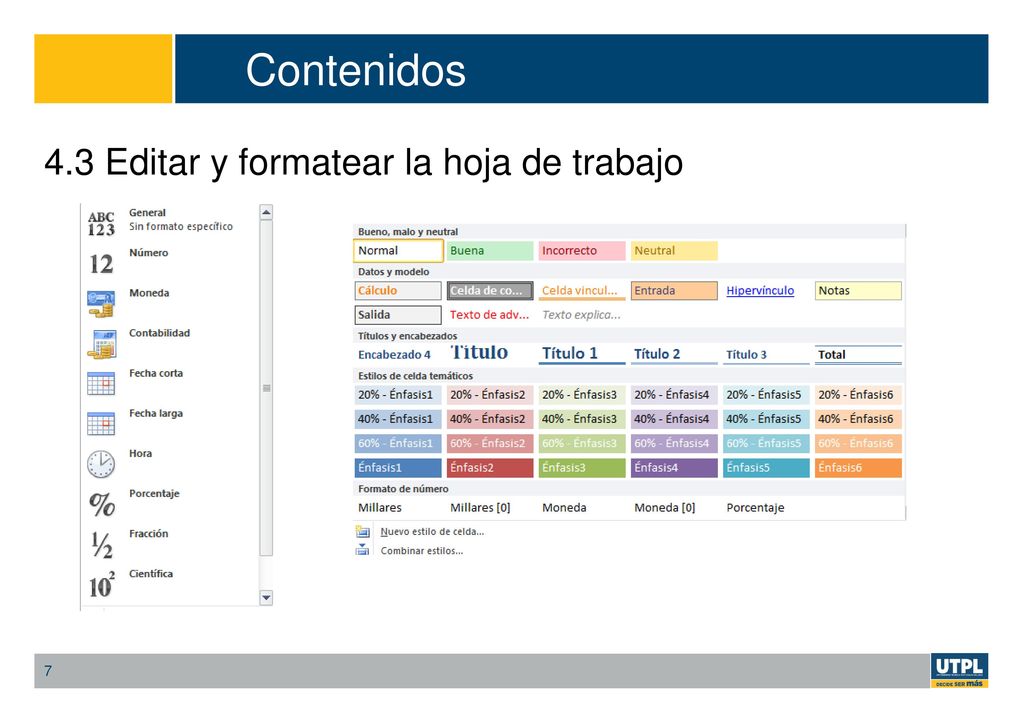 Contenidos 4.3 Editar y formatear la hoja de trabajo