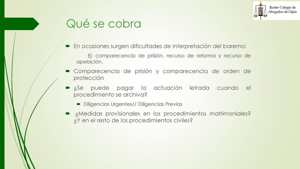 Qué se cobra En ocasiones surgen dificultades de interpretación del baremo: