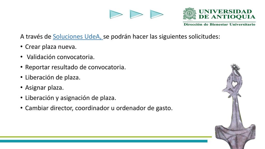 A través de Soluciones UdeA, se podrán hacer las siguientes solicitudes: