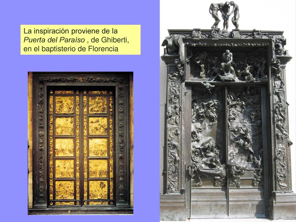 La inspiración proviene de la Puerta del Paraíso , de Ghiberti, en el baptisterio de Florencia