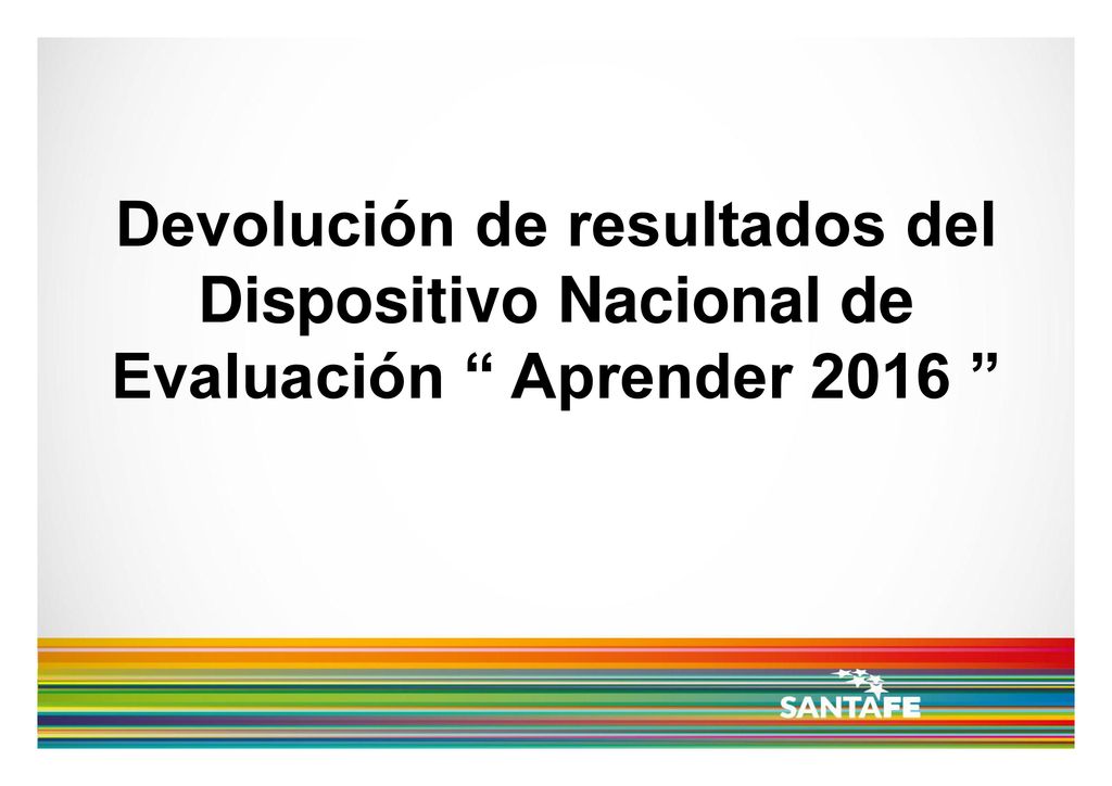 Devolución de resultados del Dispositivo Nacional de Evaluación Aprender 2016