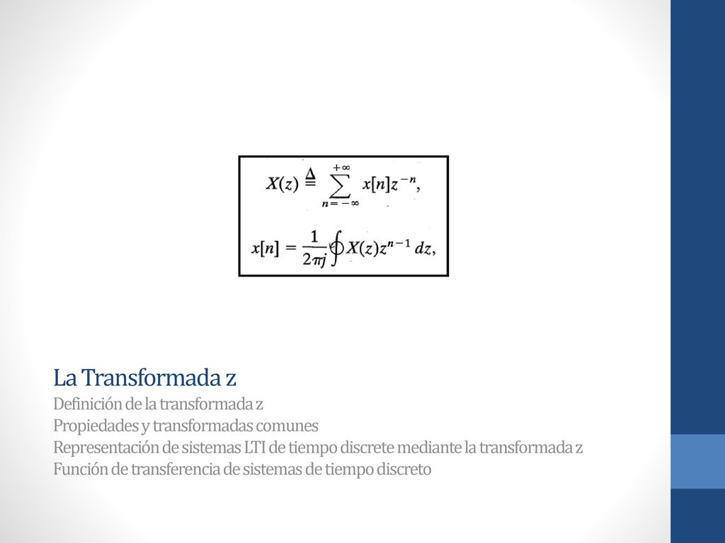 La Transformada z Definición de la transformada z