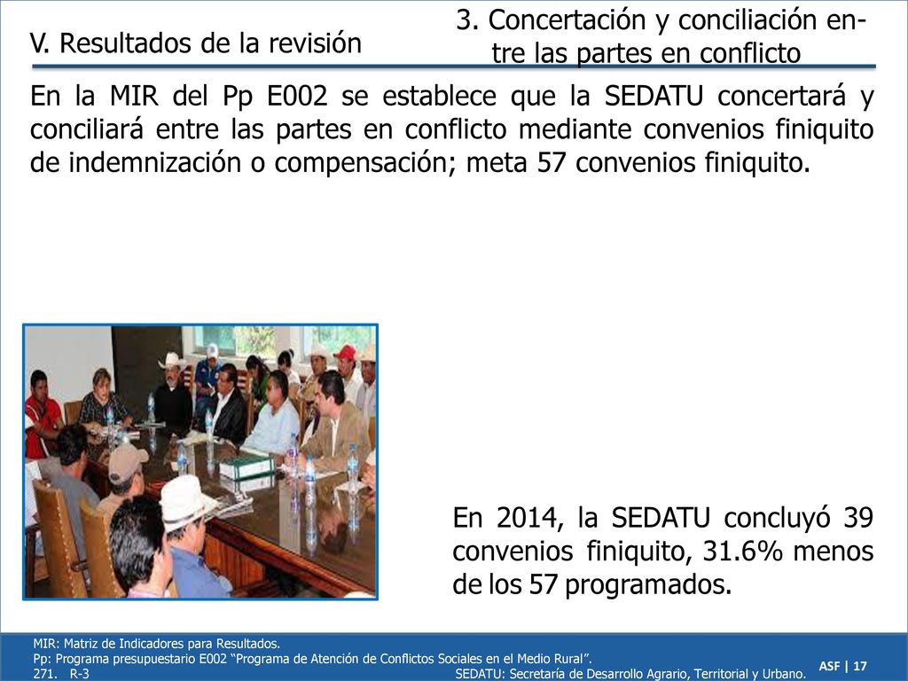 3. Concertación y conciliación en- tre las partes en conflicto