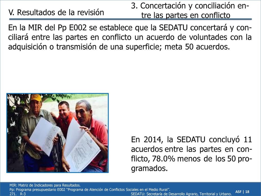 3. Concertación y conciliación en- tre las partes en conflicto