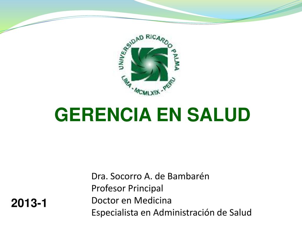 GERENCIA EN SALUD Dra. Socorro A. de Bambarén
