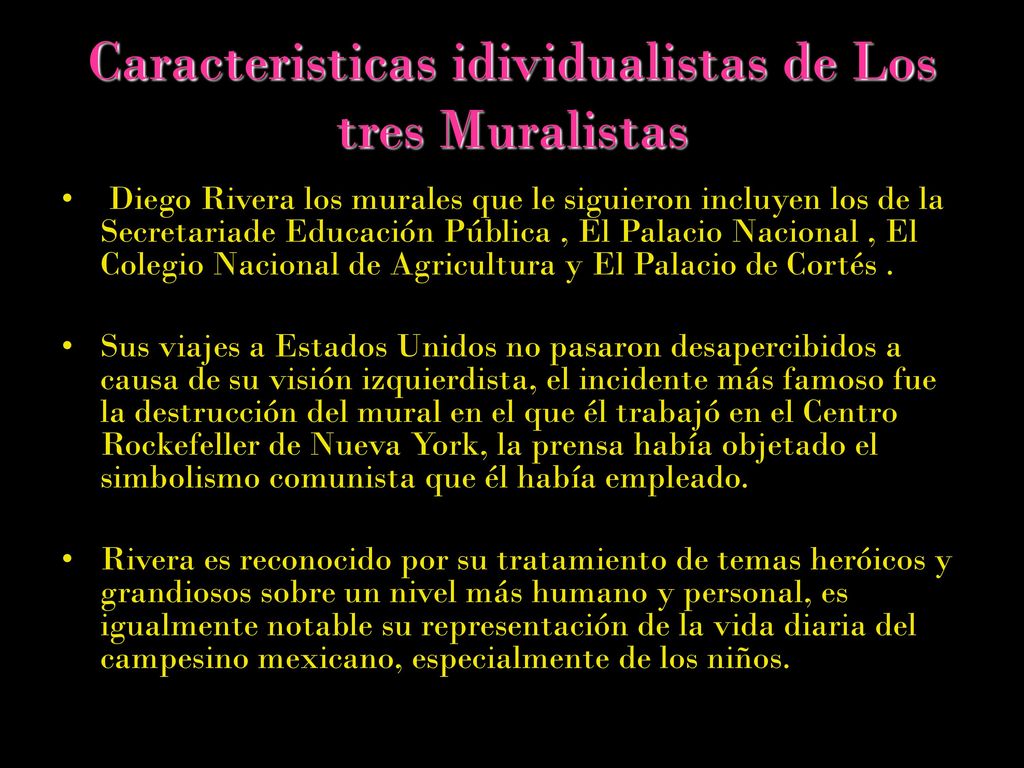 Caracteristicas idividualistas de Los tres Muralistas