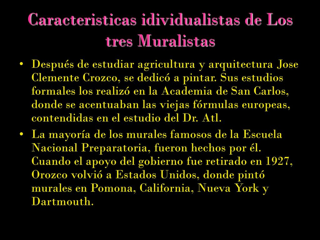 Caracteristicas idividualistas de Los tres Muralistas