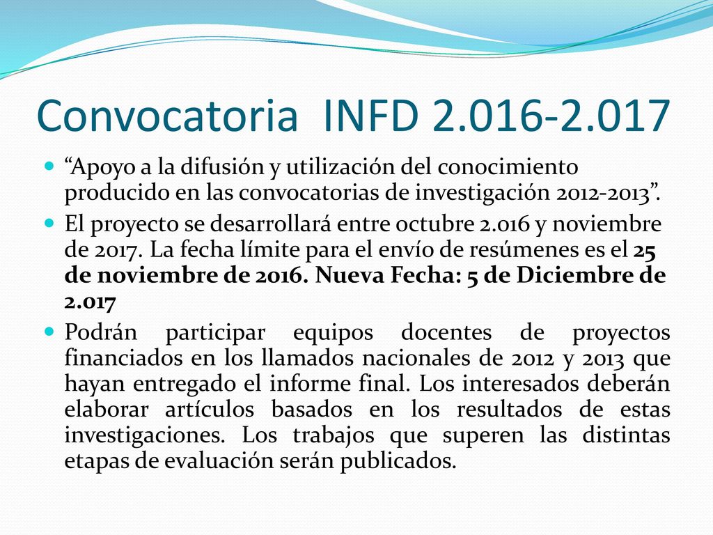 Convocatoria INFD Apoyo a la difusión y utilización del conocimiento producido en las convocatorias de investigación
