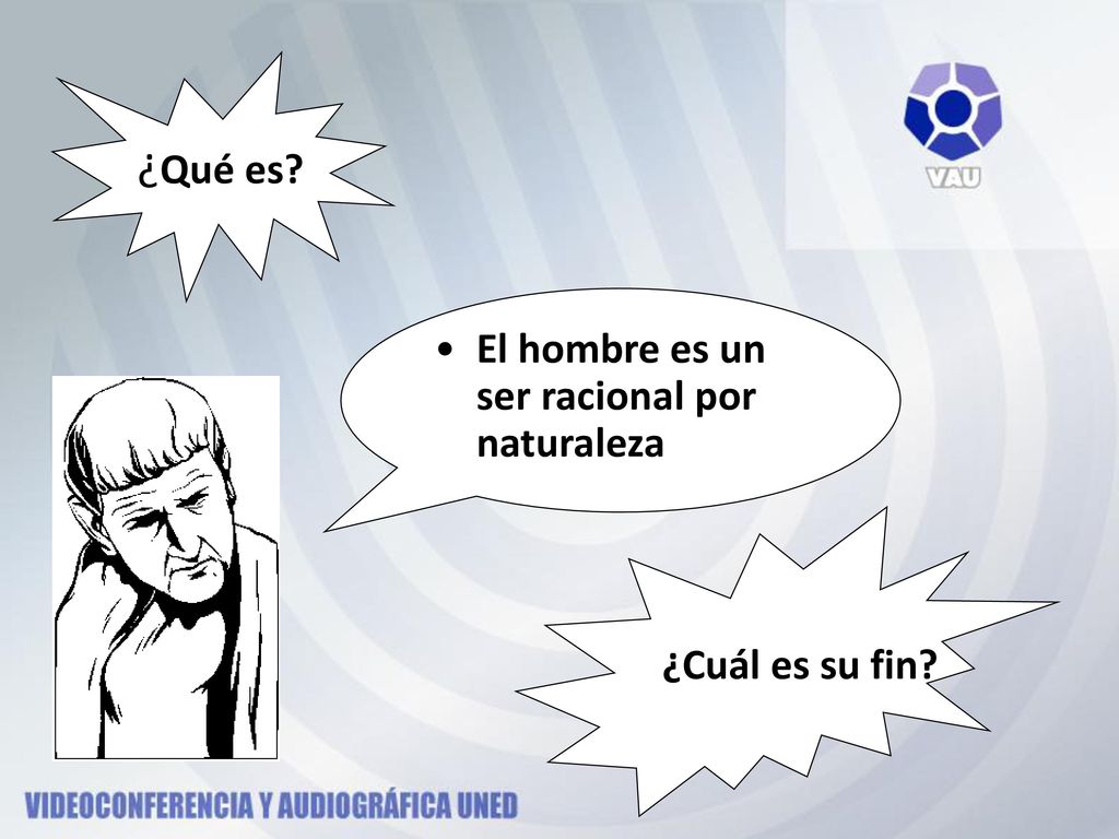 ¿Qué es El hombre es un ser racional por naturaleza ¿Cuál es su fin