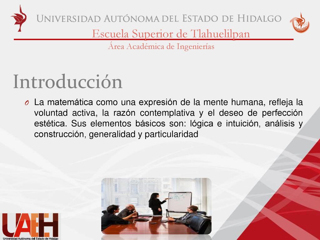 La matemática como una expresión de la mente humana, refleja la voluntad activa, la razón contemplativa y el deseo de perfección estética.
