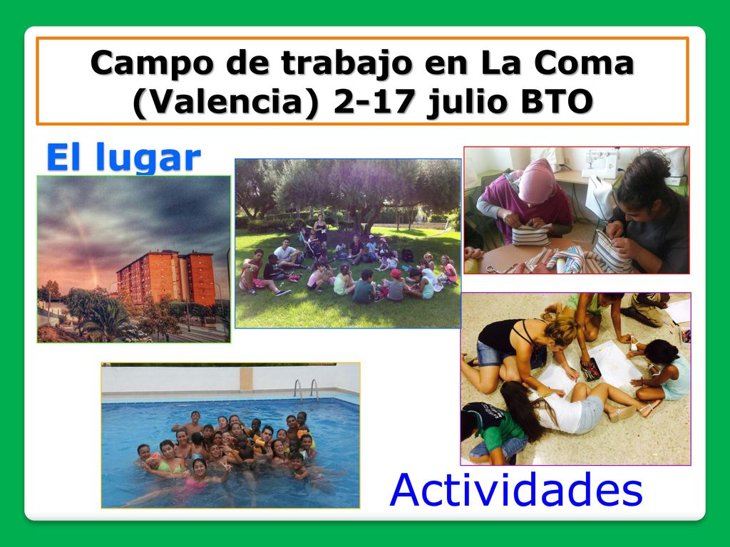 Campo de trabajo en La Coma (Valencia) 2-17 julio BTO