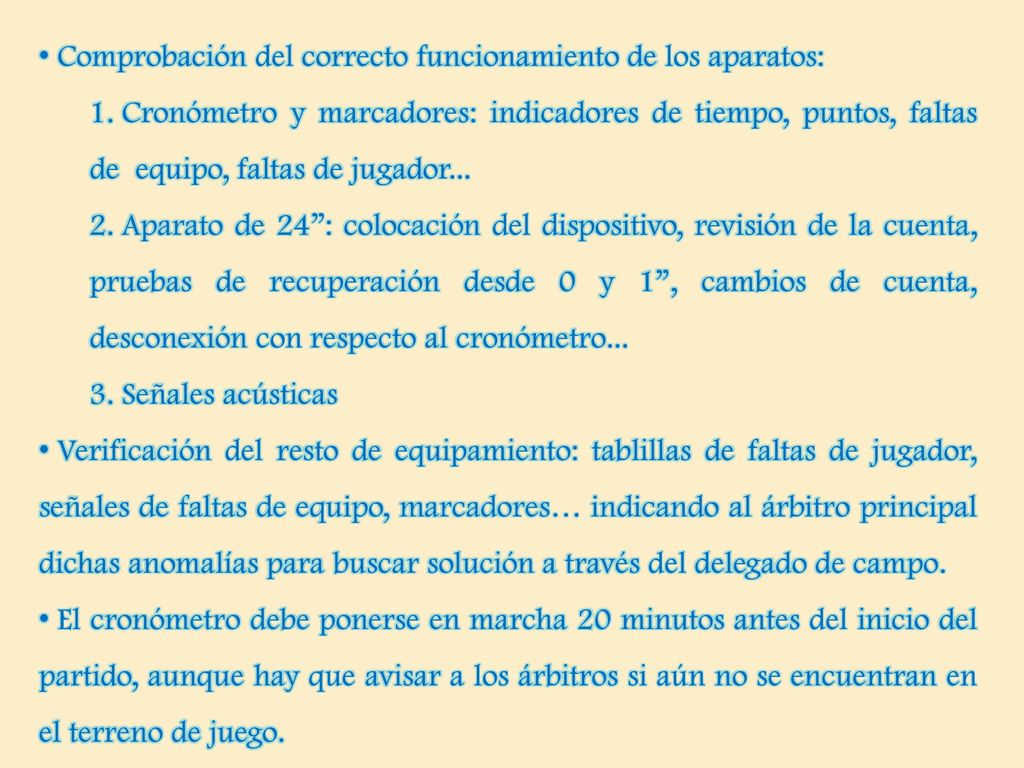 Comprobación del correcto funcionamiento de los aparatos: