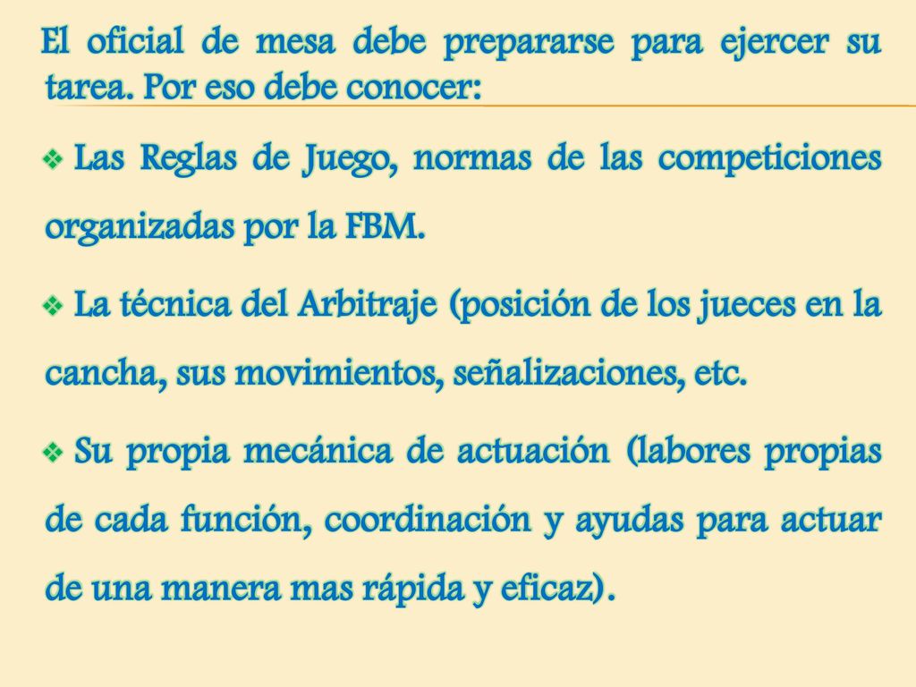 El oficial de mesa debe prepararse para ejercer su tarea