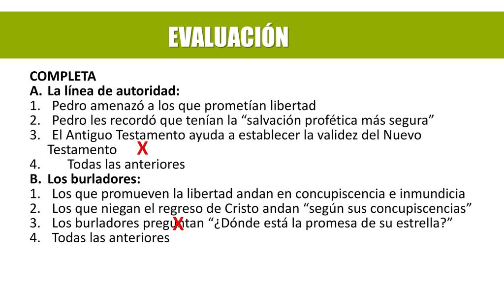 EVALUACIÓN X X COMPLETA A. La línea de autoridad: