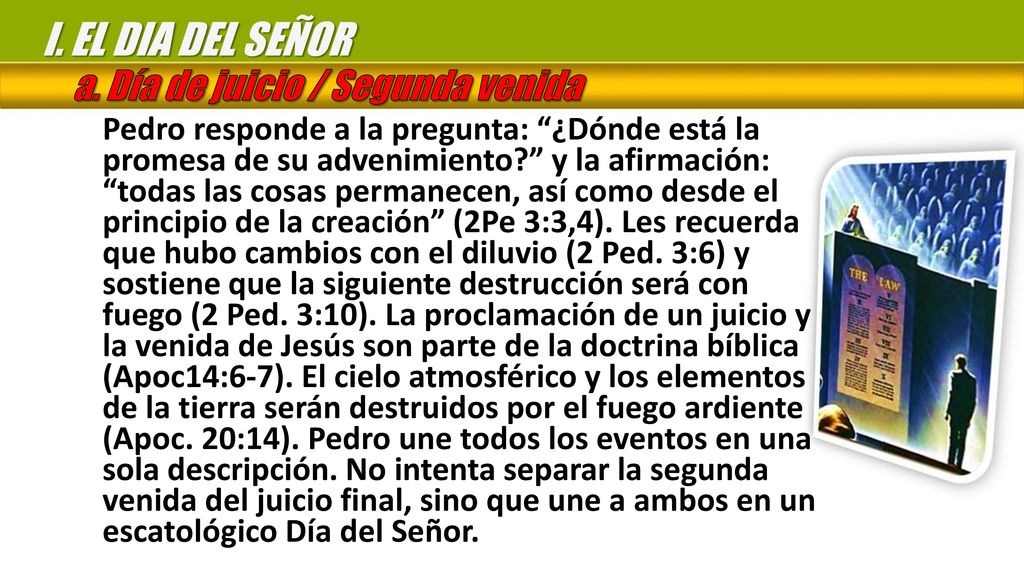 I. EL DIA DEL SEÑOR a. Día de juicio / Segunda venida