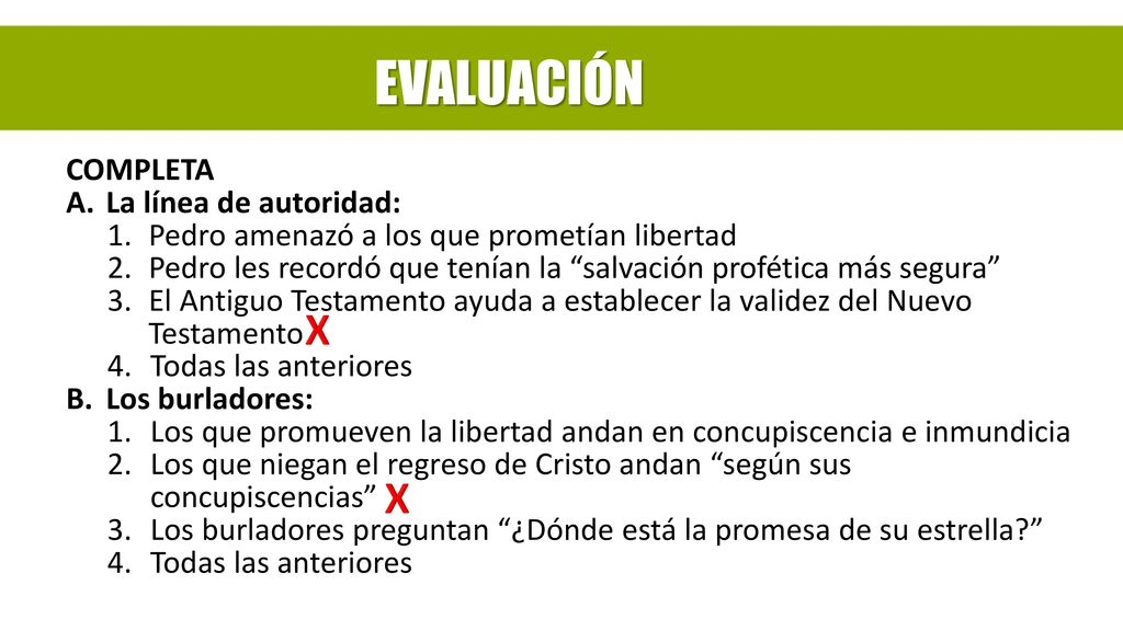 EVALUACIÓN X X COMPLETA A. La línea de autoridad: