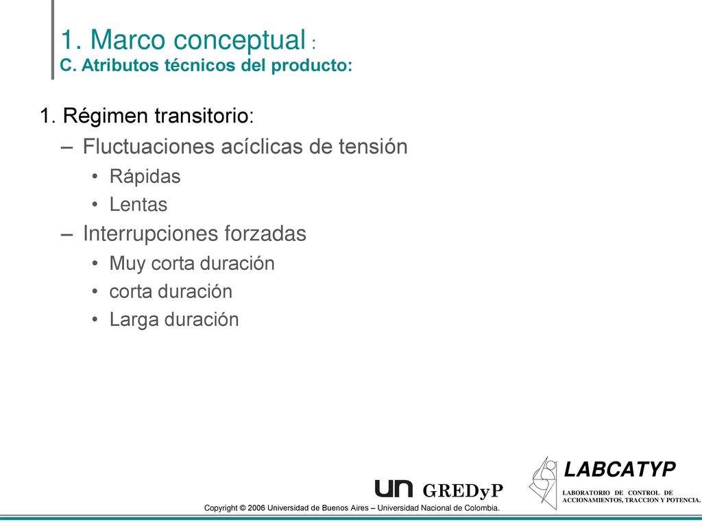 1. Marco conceptual : C. Atributos técnicos del producto: