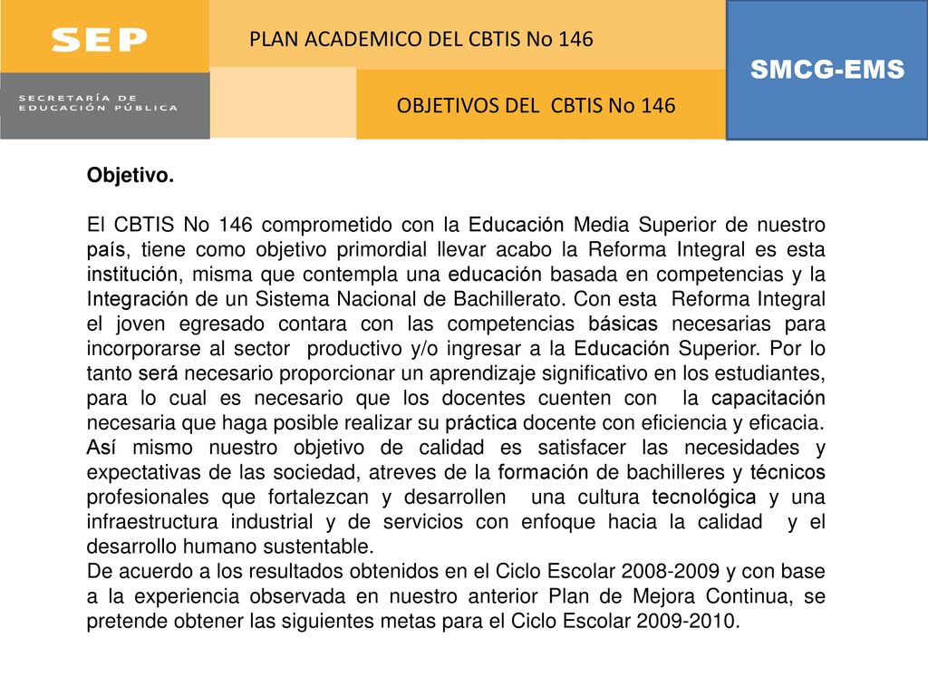 SMCG-EMS PLAN ACADEMICO DEL CBTIS No 146 OBJETIVOS DEL CBTIS No 146