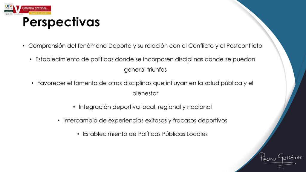 Perspectivas Comprensión del fenómeno Deporte y su relación con el Conflicto y el Postconflicto.