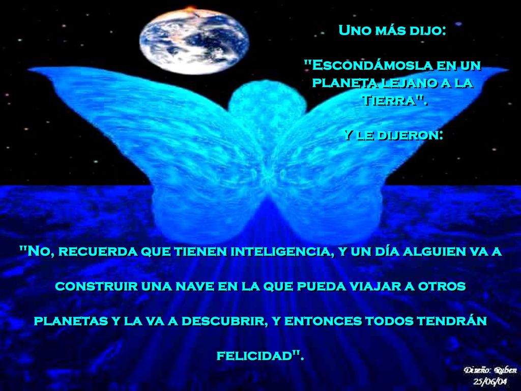No, recuerda que tienen inteligencia, y un día alguien va a