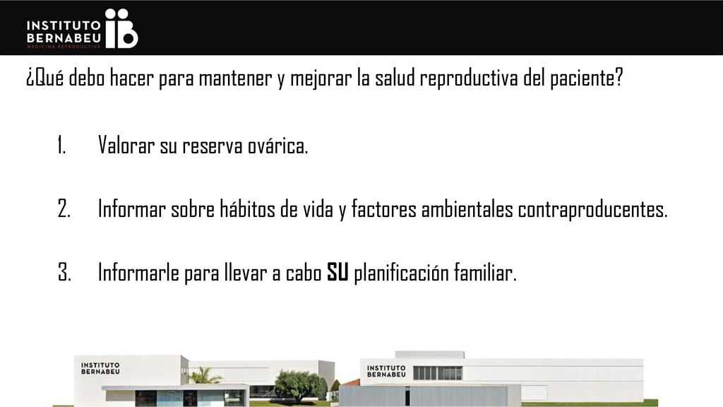 ¿Qué debo hacer para mantener y mejorar la salud reproductiva del paciente
