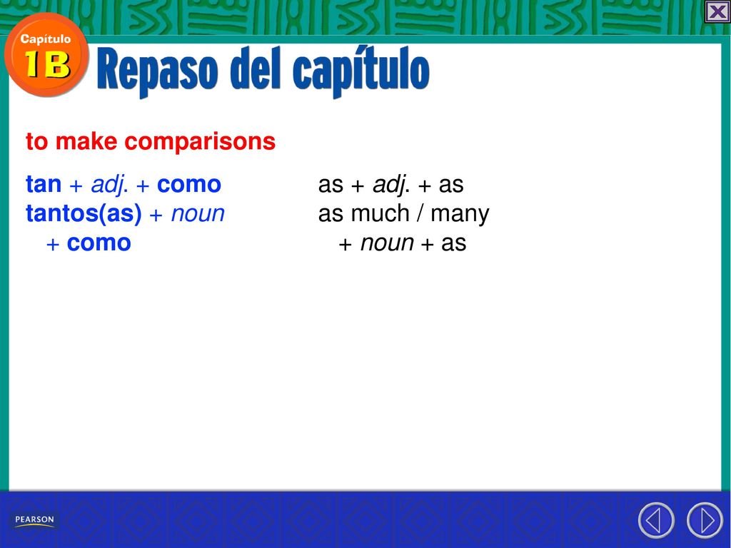 to make comparisons tan + adj. + como. tantos(as) + noun. + como. as + adj. + as. as much / many.