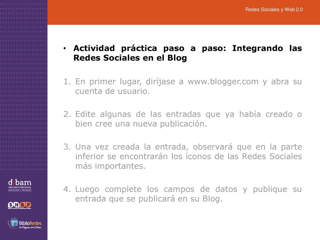 Redes Sociales y Web 2.0 Actividad práctica paso a paso: Integrando las Redes Sociales en el Blog.