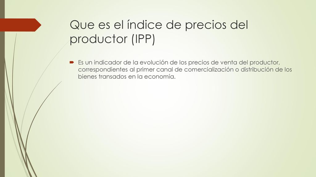 Que es el índice de precios del productor (IPP)