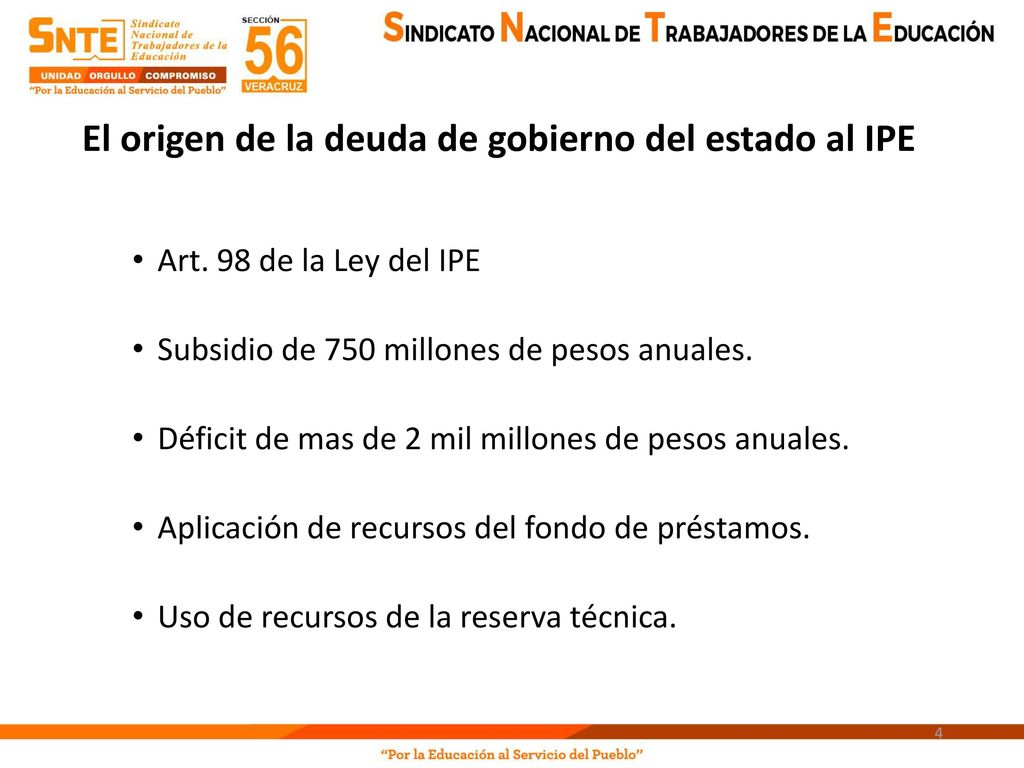 El origen de la deuda de gobierno del estado al IPE