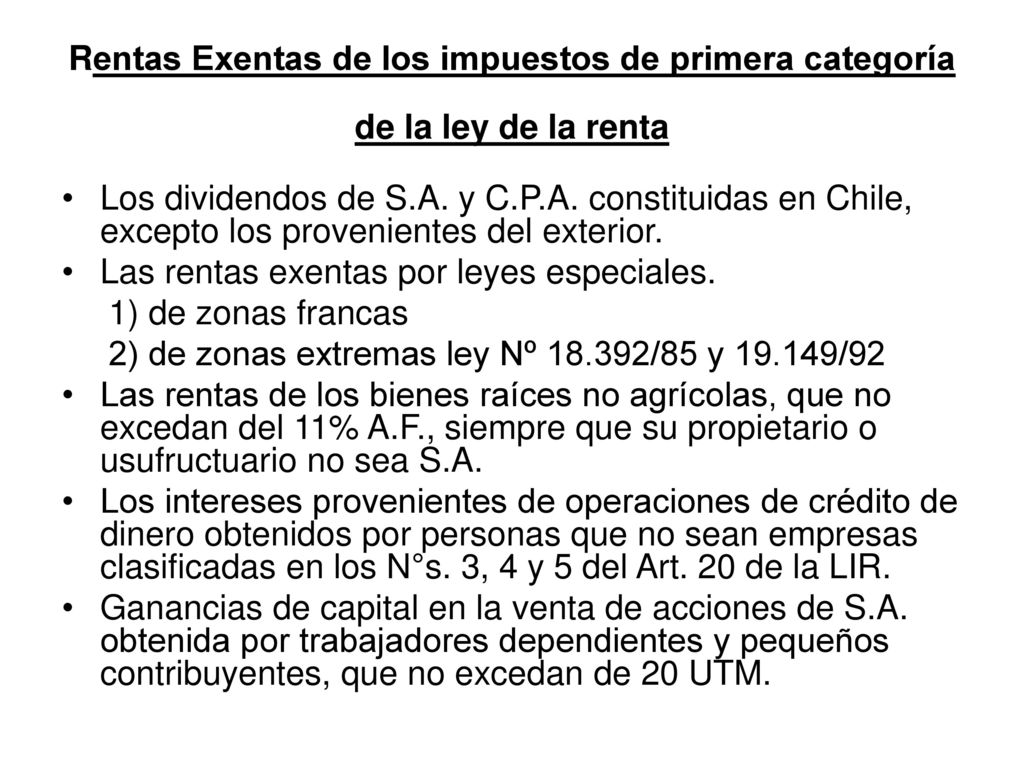 Rentas Exentas de los impuestos de primera categoría de la ley de la renta