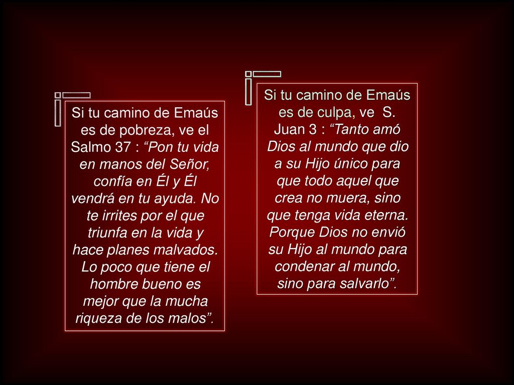 Si tu camino de Emaús es de culpa, ve S