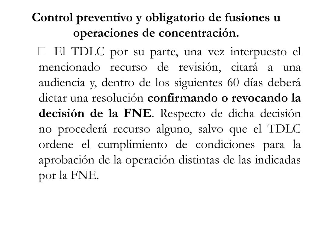 Control preventivo y obligatorio de fusiones u operaciones de concentración.
