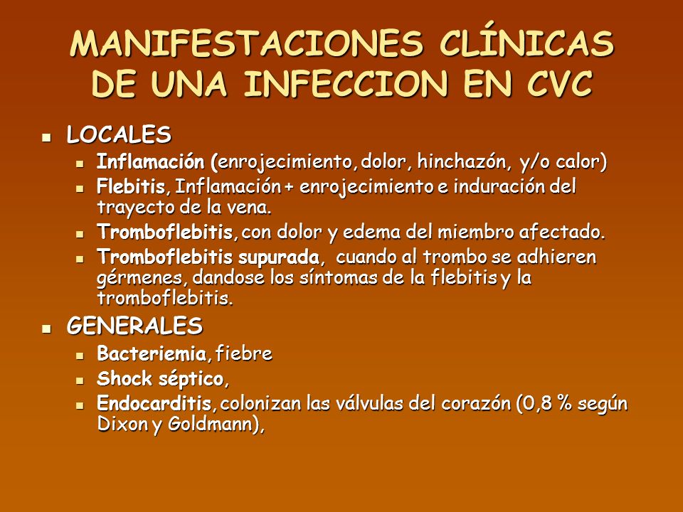 MANIFESTACIONES CLÍNICAS DE UNA INFECCION EN CVC
