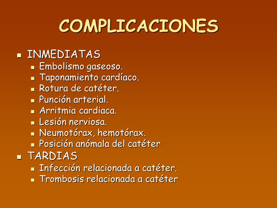 COMPLICACIONES INMEDIATAS TARDIAS Embolismo gaseoso.