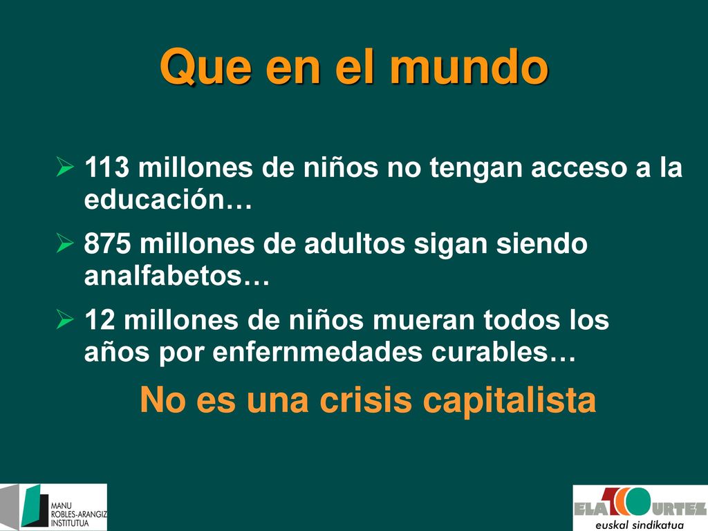 No es una crisis capitalista