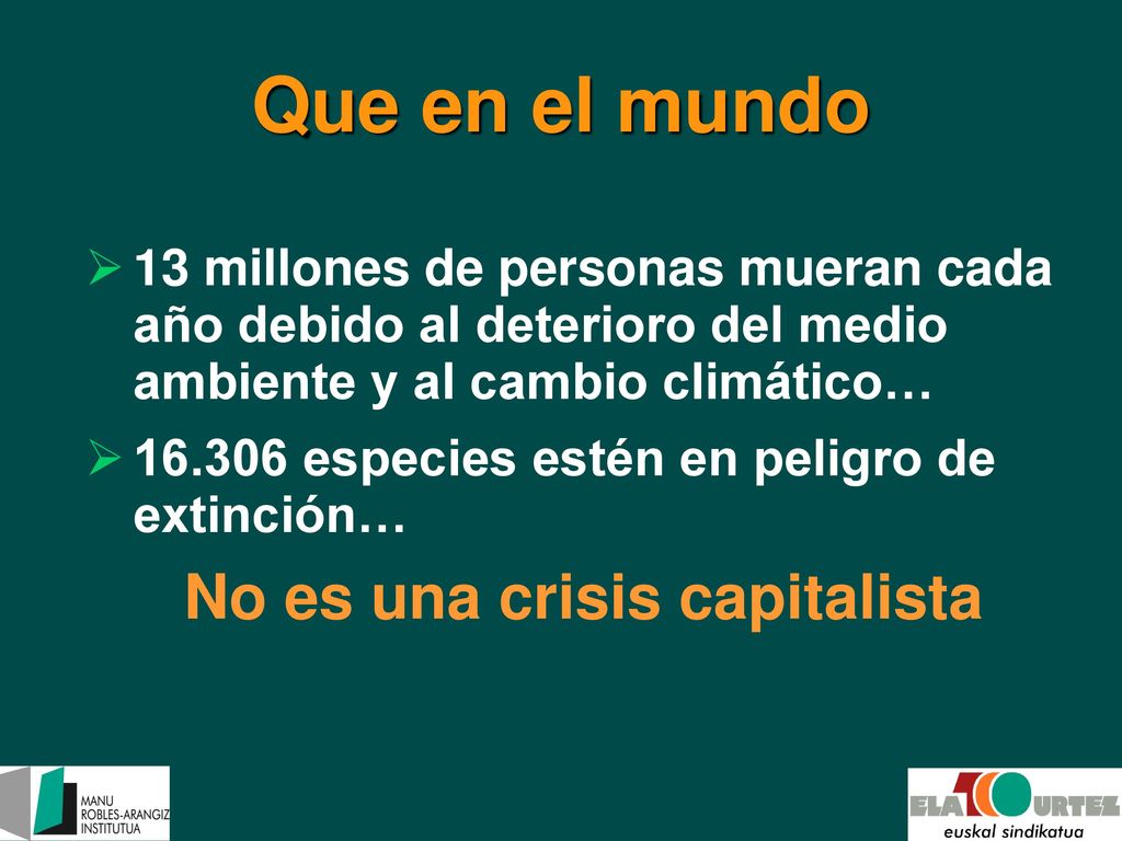 No es una crisis capitalista