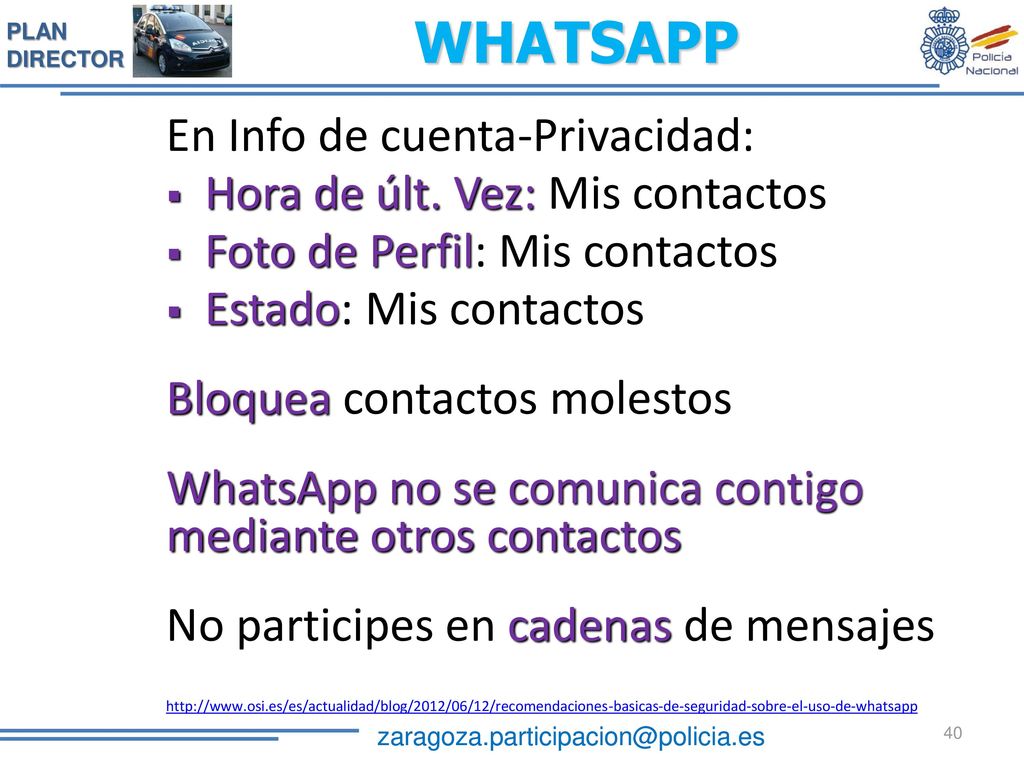 WHATSAPP En Info de cuenta-Privacidad: Hora de últ. Vez: Mis contactos