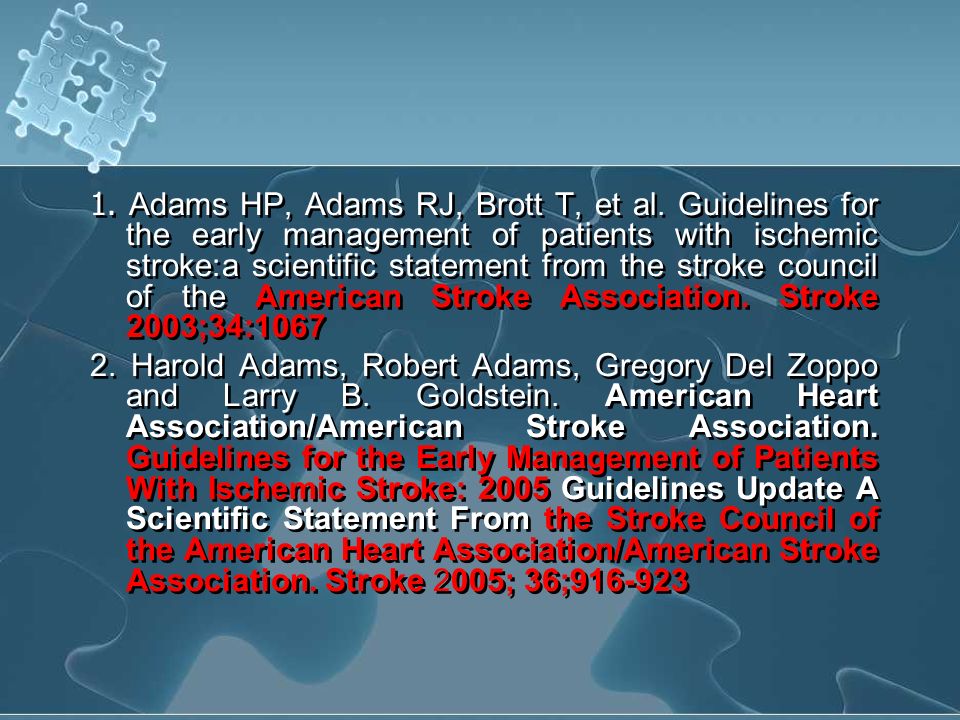 1. Adams HP, Adams RJ, Brott T, et al