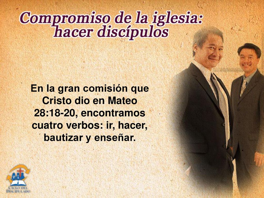 En la gran comisión que Cristo dio en Mateo 28:18-20, encontramos cuatro verbos: ir, hacer, bautizar y enseñar.