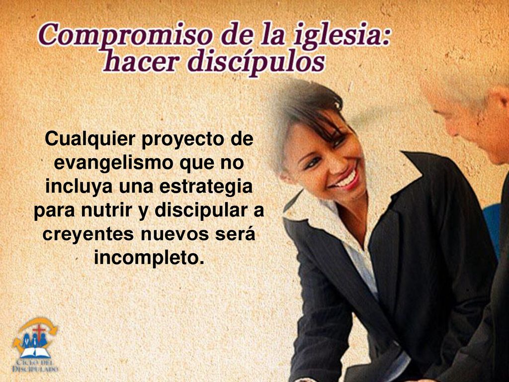 Cualquier proyecto de evangelismo que no incluya una estrategia para nutrir y discipular a creyentes nuevos será incompleto.