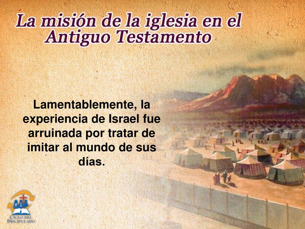 Lamentablemente, la experiencia de Israel fue arruinada por tratar de imitar al mundo de sus días.