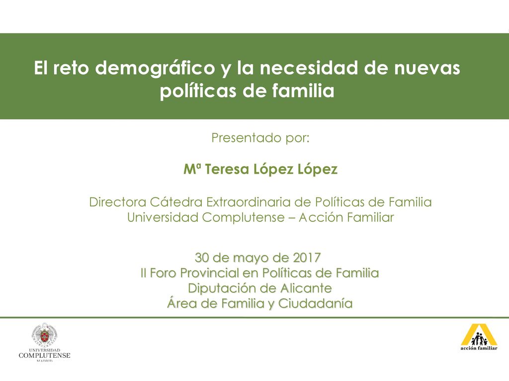 El reto demográfico y la necesidad de nuevas políticas de familia