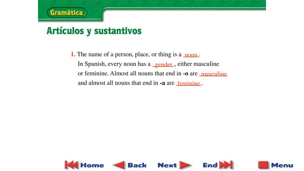 1. The name of a person, place, or thing is a _____