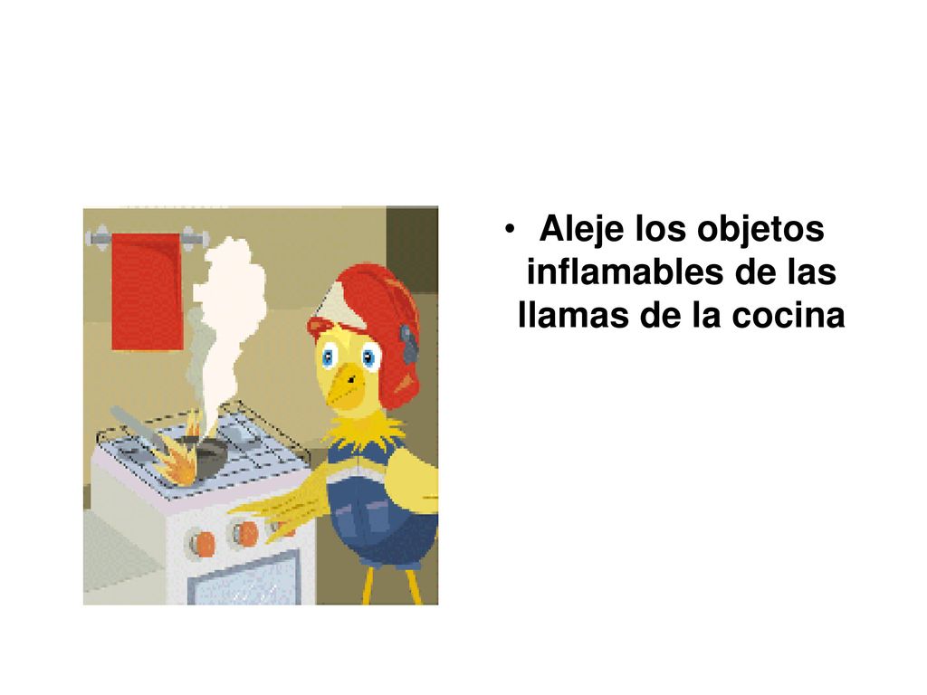 Aleje los objetos inflamables de las llamas de la cocina