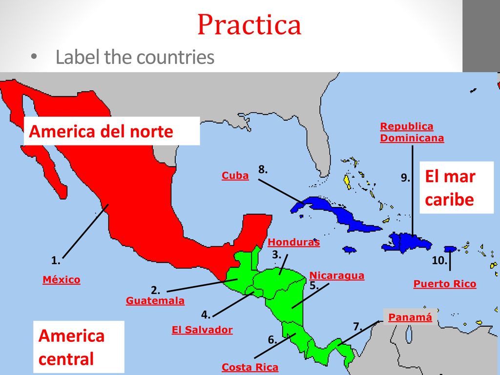 Practica Label the countries America del norte El mar caribe