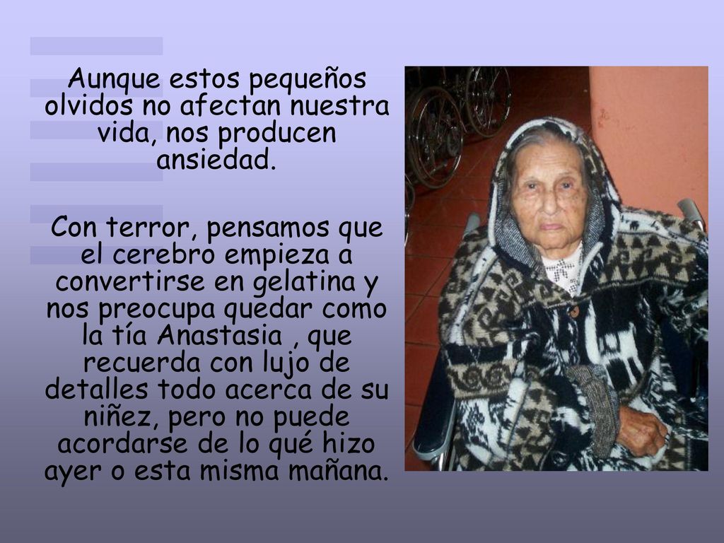 Aunque estos pequeños olvidos no afectan nuestra vida, nos producen ansiedad.