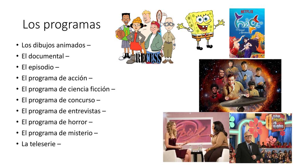 Los programas Los dibujos animados – El documental – El episodio –