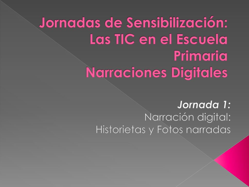 Jornada 1: Narración digital: Historietas y Fotos narradas